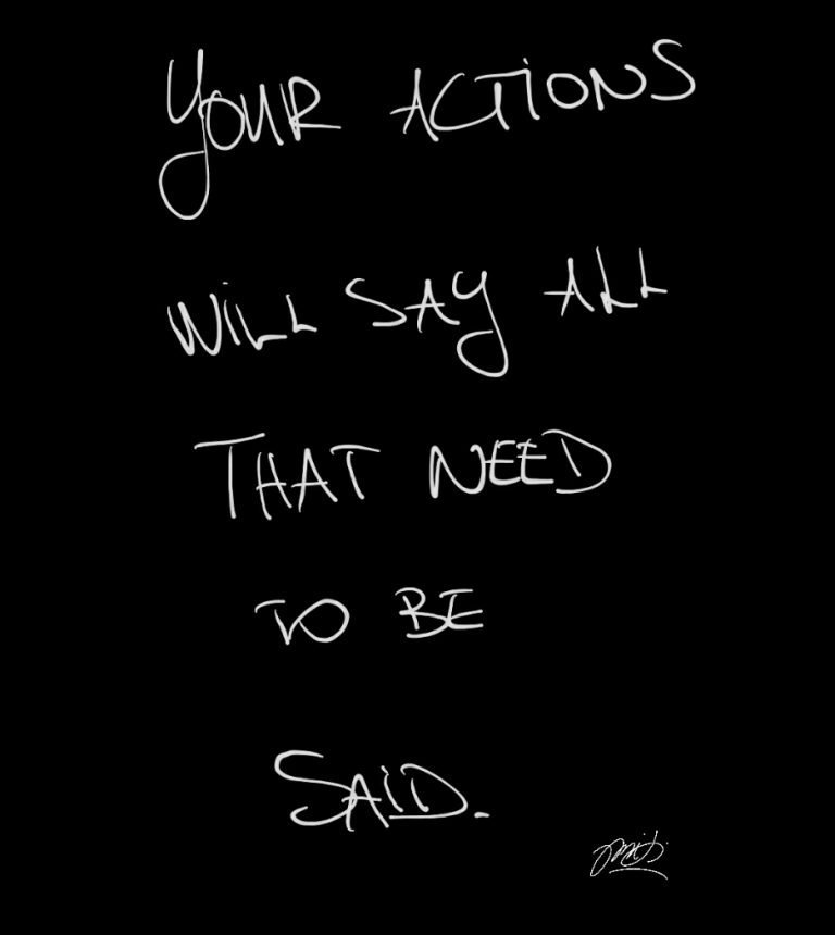 140/365 – Actions  Speaks
